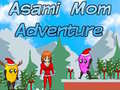                                                                     Asami Mom Adventure ﺔﺒﻌﻟ
