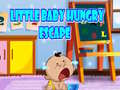                                                                     Little Baby Hungry Escape ﺔﺒﻌﻟ