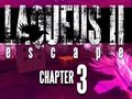                                                                     Laqueus Escape 2 Chapter III ﺔﺒﻌﻟ