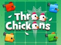                                                                     Three Chickens ﺔﺒﻌﻟ