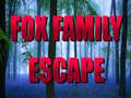                                                                     Fox Family Escape ﺔﺒﻌﻟ