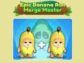                                                                     Epic Banana Run: Merge Master  ﺔﺒﻌﻟ