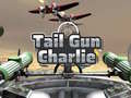                                                                     Tail Gun Charlie ﺔﺒﻌﻟ