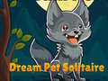                                                                     Dream Pet Solitaire ﺔﺒﻌﻟ