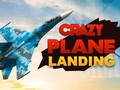                                                                     Crazy Plane Landing ﺔﺒﻌﻟ