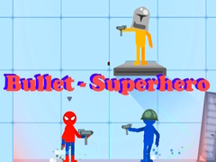                                                                     Bullet - Superhero ﺔﺒﻌﻟ