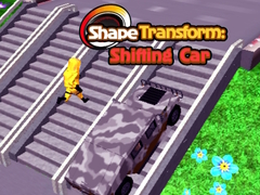                                                                     Shape Transform: Shifting Car  ﺔﺒﻌﻟ