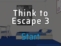                                                                     Think to Escape 3 ﺔﺒﻌﻟ