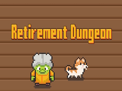                                                                     Retirement Dungeon ﺔﺒﻌﻟ