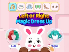                                                                     Left Or Right Magic Dress Up ﺔﺒﻌﻟ