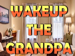                                                                     Wakeup The Grandpa ﺔﺒﻌﻟ