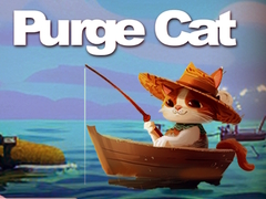                                                                     Purge Cat ﺔﺒﻌﻟ