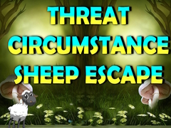                                                                     Threat Circumstance Sheep Escape ﺔﺒﻌﻟ