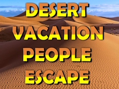                                                                     Desert Vacation People Escape ﺔﺒﻌﻟ