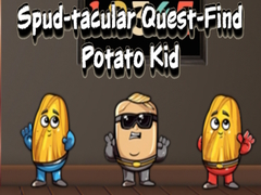                                                                     Spud tacular Quest Find Potato Kid ﺔﺒﻌﻟ
