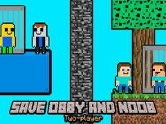                                                                     Save Obby and Noob Two-players ﺔﺒﻌﻟ