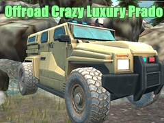                                                                     Offroad Crazy Luxury Prado ﺔﺒﻌﻟ