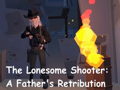                                                                     The Lonesome Shooter: A Father's Retribution ﺔﺒﻌﻟ