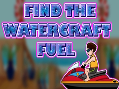                                                                     Find The Watercraft Fuel ﺔﺒﻌﻟ