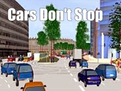                                                                     Cars Don't Stop ﺔﺒﻌﻟ