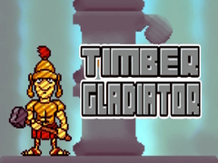                                                                     Timber Gladiator ﺔﺒﻌﻟ