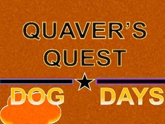                                                                     Quaver's Quest: Dog Days ﺔﺒﻌﻟ