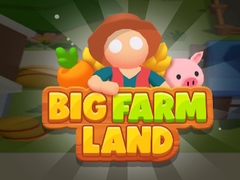                                                                     Big Farm Land ﺔﺒﻌﻟ