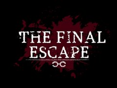                                                                     The Final Escape ﺔﺒﻌﻟ