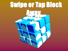                                                                     Swipe or Tap Block Away ﺔﺒﻌﻟ