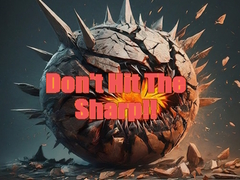                                                                     Don't Hit The Sharp ﺔﺒﻌﻟ