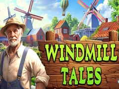                                                                     Windmill Tales ﺔﺒﻌﻟ