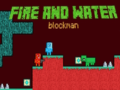                                                                     Fire and Water Blockman ﺔﺒﻌﻟ