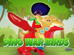                                                                     Dino War Birds ﺔﺒﻌﻟ