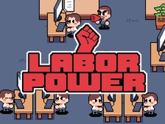                                                                     Labor Power ﺔﺒﻌﻟ