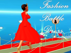                                                                     Fashion Battle Dress ﺔﺒﻌﻟ