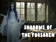                                                                     Shadows of the Forsaken ﺔﺒﻌﻟ