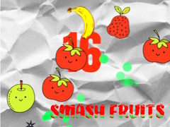                                                                     Smash Fruits ﺔﺒﻌﻟ