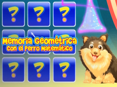                                                                     Memoria Geometrica Con El Perro Matematico ﺔﺒﻌﻟ