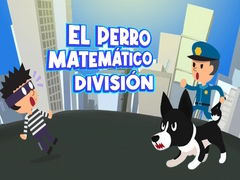                                                                     El Perro Matematico Division ﺔﺒﻌﻟ