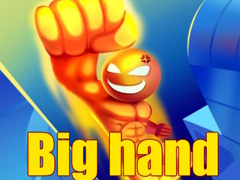                                                                     Big hand ﺔﺒﻌﻟ