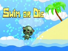                                                                     Swim or Die ﺔﺒﻌﻟ