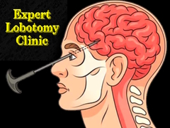                                                                     Expert Lobotomy Clinic ﺔﺒﻌﻟ