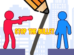                                                                     Stop the Bullet ﺔﺒﻌﻟ