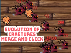                                                                     Evolution of Craetures Merge and Click ﺔﺒﻌﻟ