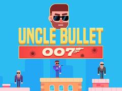                                                                     Uncle Bullet 007 ﺔﺒﻌﻟ