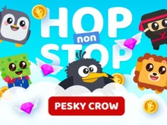                                                                     Hop non Stop Pesky Crow ﺔﺒﻌﻟ