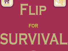                                                                     Flip For Survival ﺔﺒﻌﻟ