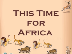                                                                     This Time For Africa ﺔﺒﻌﻟ