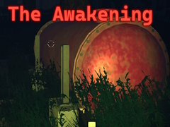                                                                     The Awakening ﺔﺒﻌﻟ