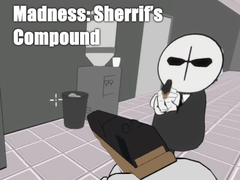                                                                     Madness: Sherrif’s Compound ﺔﺒﻌﻟ